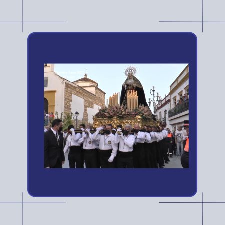 SEMANA SANTA | Hornachuelos - 2022 Viernes Santo - Ntra. Sra. de los Dolores y Santo Entierro