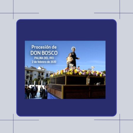 Palma del Río - 2020 - Procesión San Juan Bosco
