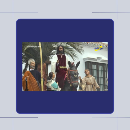 SEMANA SANTA | BORRIQUITA 2018